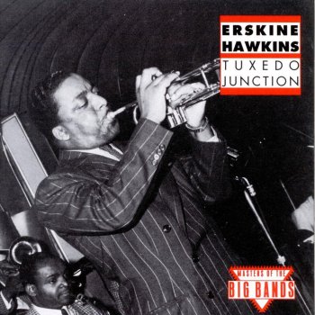 Erskine Hawkins and His Orchestra Don't Cry Baby
