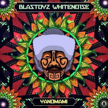 Blastoyz feat. WHITENO1SE Yanomami