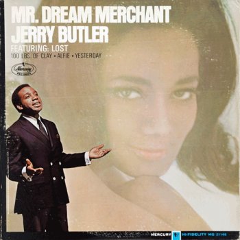 Jerry Butler (Nobody Ever Loved Anybody) The Way I Love You