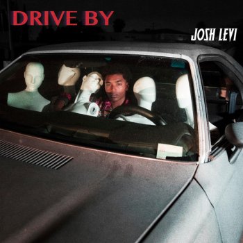 Josh Levi Drive By