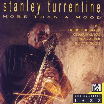 Stanley Turrentine More Than a Mood