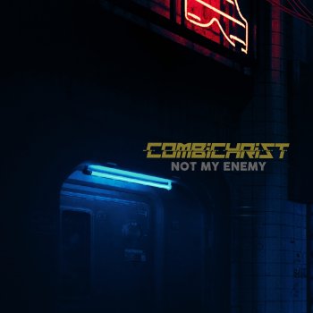 Combichrist Not My Enemy