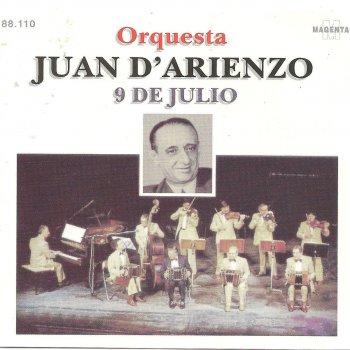 Orquesta Juan D' Arienzo El esquinazo