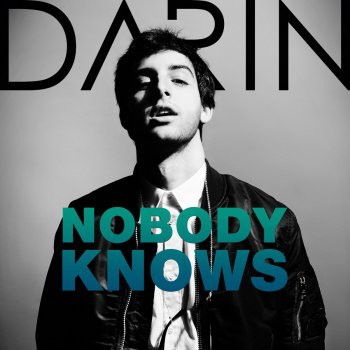 Darin Nobody Knows (Almighty Club Radio Edit)