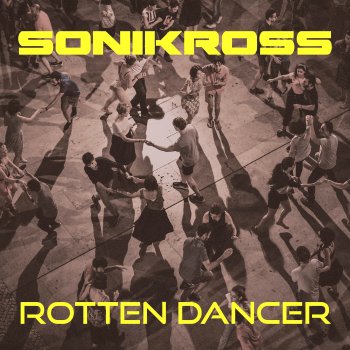 Sonikross Rotten Dancer