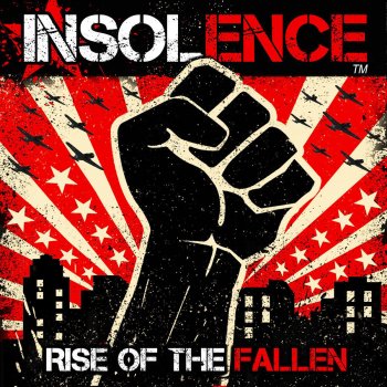Insolence Rise of the Fallen