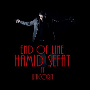 Hamid Sefat feat. Unicorn End of Line