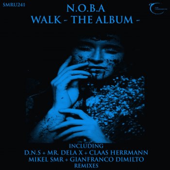 Noba Walk (Mr. Dela X Remix)
