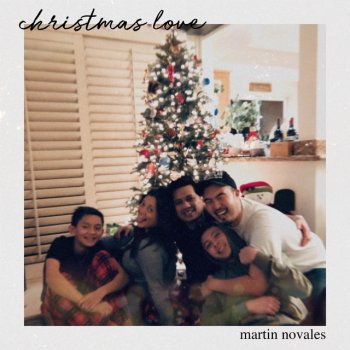 Martin Novales Christmas Love