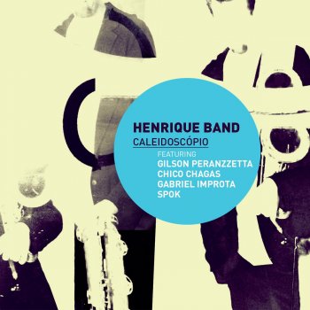 Henrique Band Caleidoscópio