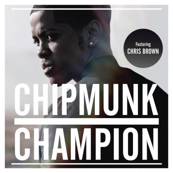 Chip feat. Chris Brown Champion