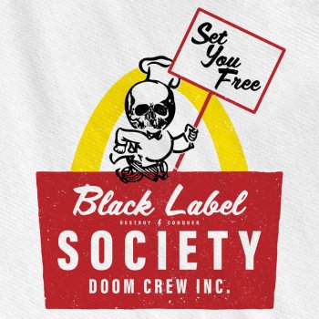 Black Label Society Set You Free