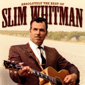 Slim Whitman The Bells That Broke My Heart