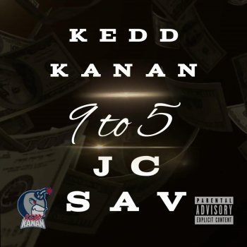 Kedd Kanan feat. Jc Sav 9 to 5