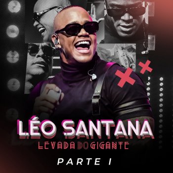 Léo Santana Olha Como Está Minha Mesa (Ao Vivo em São Paulo)
