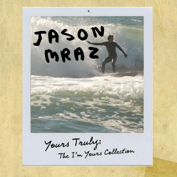 Jason Mraz feat. Kimaguren I'm Yours (Live from Japan)