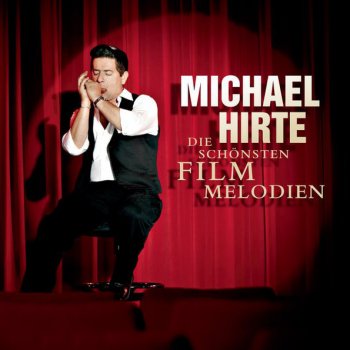 Michael Hirte It Must Have Been Love