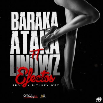 Baraka Ataka Efectos (feat. linowz)