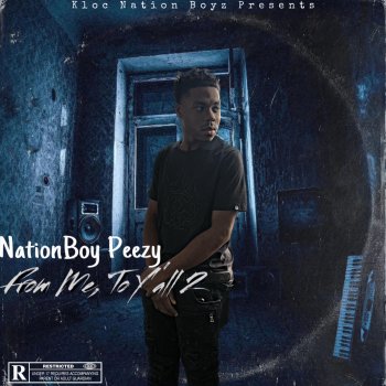 NationBoy Peezy Never Cared