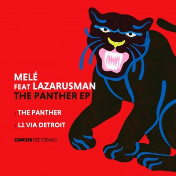 Melé feat. Lazarusman The Panther