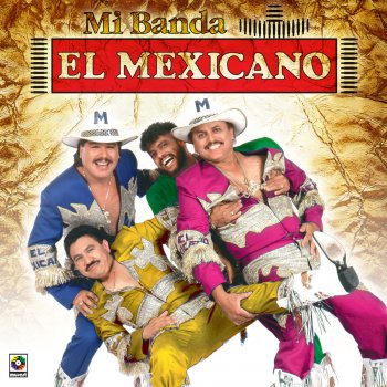 Mi Banda El Mexicano La Chinita