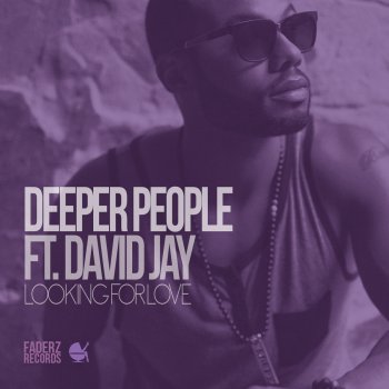 Deeper People feat. david jay & Sacre Bleu Looking For Love - Sacre Bleu Remix
