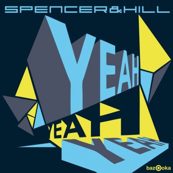 Spencer feat. Hill Yeah Yeah Yeah (Ron Vellow & Steff da Campo Remix)
