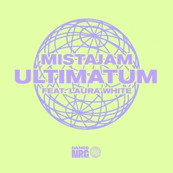 MistaJam feat. Laura White Ultimatum - Instrumental Mix