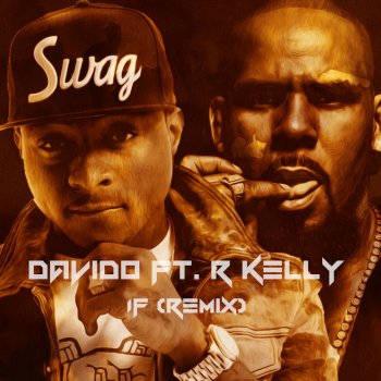 DaVido feat. R Kelly If - Remix