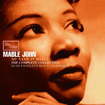 Mable John (I Guess There's) No Love - Single Version With Strings