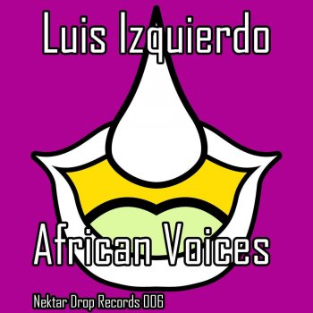 Luis Izquierdo African Voices