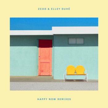 Zedd feat. Elley Duhé & Marc Benjamin Happy Now - Marc Benjamin Remix