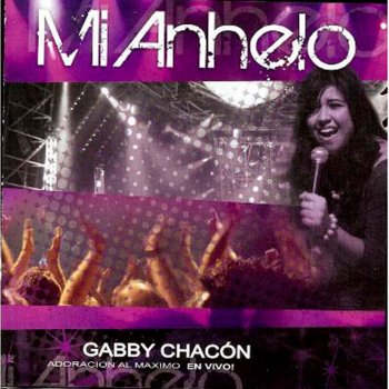 Gabby Chacón Mi Mejor Canción (En Vivo)