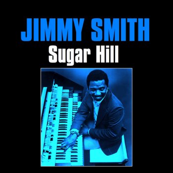 Jimmy Smith Sugar Hill