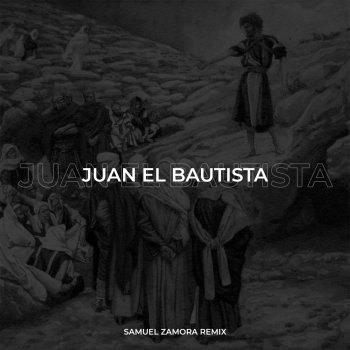 Eliax Xirum Juan el Bautista