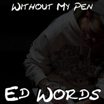 Ed Words Without My Pen
