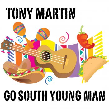 Tony Martin South American Way