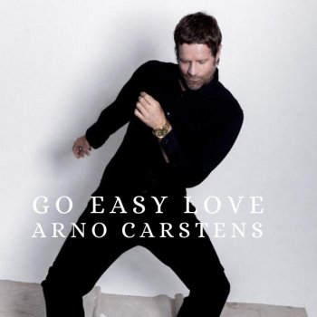 Arno Carstens Go Easy Love
