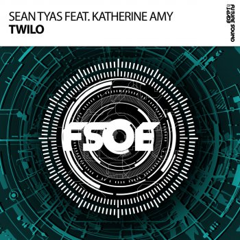 Sean Tyas feat. Katherine Amy Twilo