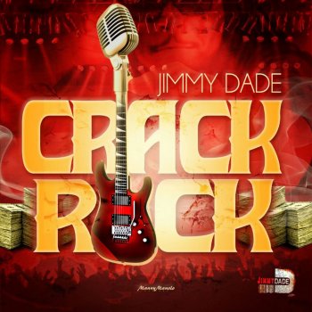 Jimmy Dade Crack Rock