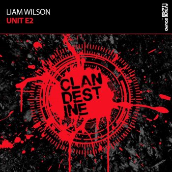 Liam Wilson Unit E2 (Extended Mix)