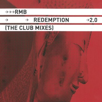 RMB Redemption 2.0 - Tomcraft Remix