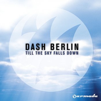 Dash Berlin feat. Arnej Till The Sky Falls Down - Arnej's Lost Love Mix