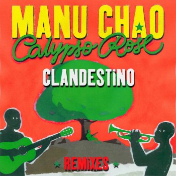 Manu Chao feat. Calypso Rose & Saga WhiteBlack Clandestino (feat. Calypso Rose) - Saga WhiteBlack Remix