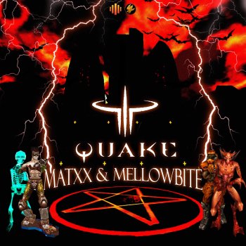Matxx feat. MellowBite Quake
