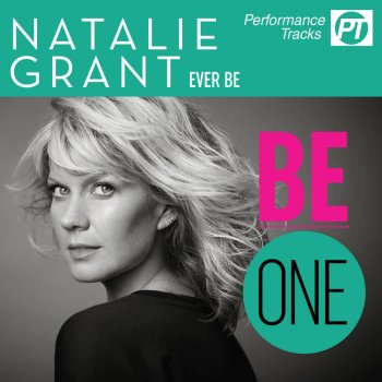 Natalie Grant Ever Be (Performance Track With Background Vocals)