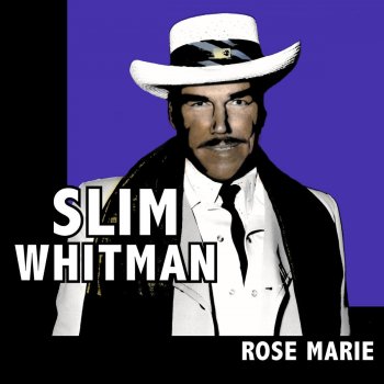 Slim Whitman Ride Away (With A Song In Your Heart)