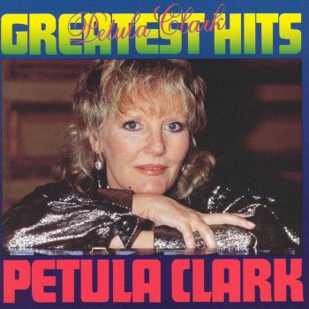 Petula Clark Suddenly There's a Valley