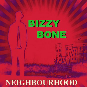 Bizzy Bone Time Keeps Passin'
