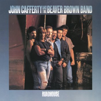 John Cafferty & The Beaver Brown Band Burn the Roadhouse Down